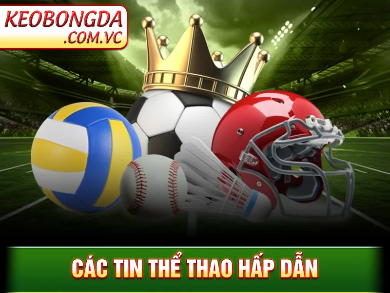 BXH Bóng Đá - Cập Nhật Chi Tiết Thứ Hạng Của Các Giải Đấu 8 BXH Bóng Đá - Các tin thể thao hấp dẫn