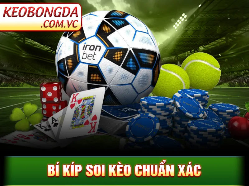 Soi Kèo Trực Tuyến - Cập Nhật Các Loại Kèo Hot Mỗi Ngày 4 Soi Kèo Trực Tuyến - Bí kíp soi kèo chuẩn xác